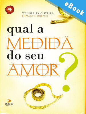 cover image of Qual a medida do seu amor?